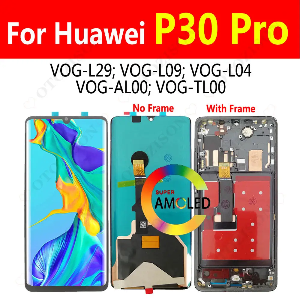Super AMOLED P30 Pro дисплей для Huawei VOG-L29 VOG-L09 LCD с рамкой сенсорный датчик дигитайзер в сборе P30pro LCD