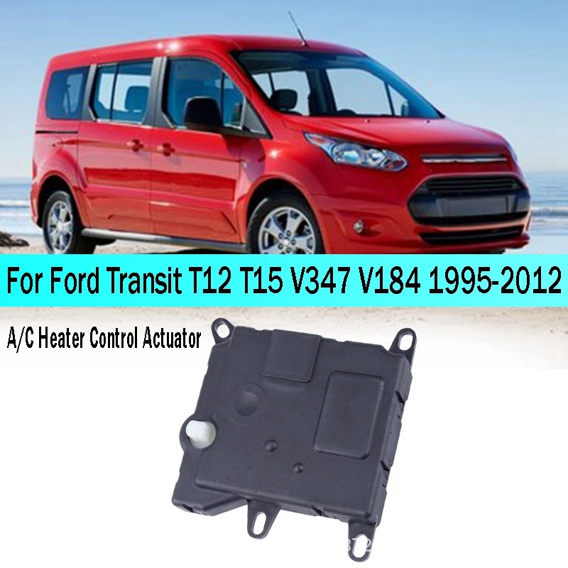 

Автомобильный нагреватель A/C, серводвигатель, нагревательный привод 95VW-19E616-AD для Ford Transit T12 T15 V347 V184 1995-2012