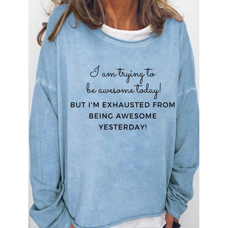 

Женская Повседневная хлопковая толстовка с длинным рукавом и принтом Rheaclot I'm To Be Aweso