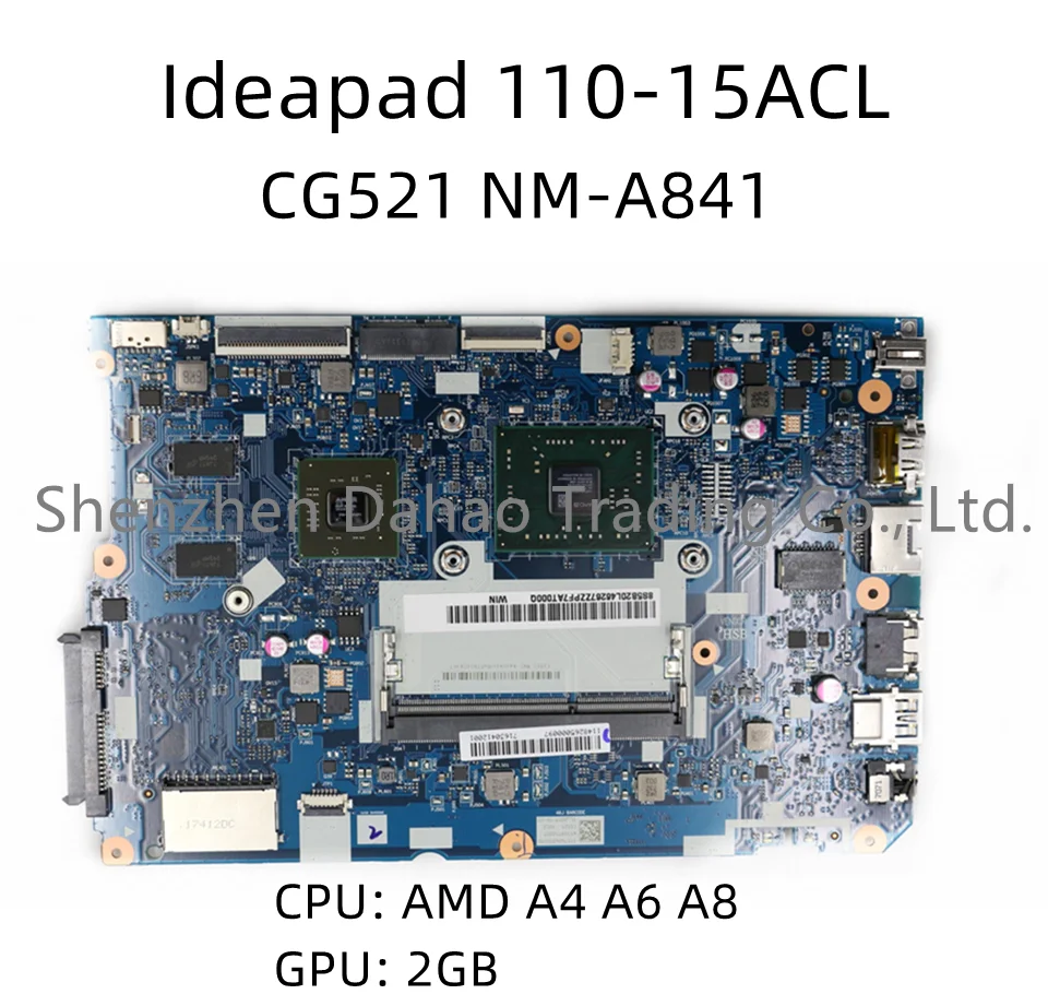 

FRU:5B20L46267 5B20L46292 5B20L46271 5B20L46267 For Lenovo Ideapad 110-15ACL Laptop Motherboard With AMD A4 A6 A8 CPU 2GB GPU