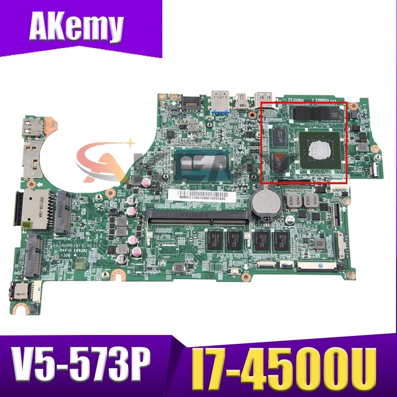 

Материнская плата для ноутбука Akemy для ACER Aspire V5-573P V5-573P I7-4500U, материнская плата DAZRQMB18F0 SR16Z N14M-GE-B-A2 DDR3
