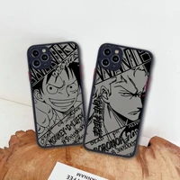 one piece anime phone case for iphone 13 12 11 pro max mini xs 8 7 plus x se 2020 xr matte transparent cover