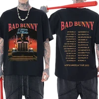 2022 bad bunny el ulitimo tour delmundo tour north american tour double sided print t shirt hip hop streetwear oversized t shirt