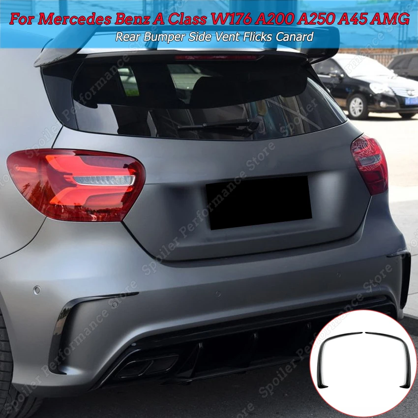 

Black ABS Rear Bumper Side Vent Flicks Canard For Mercedes Benz A Class W176 A200 A250 A45 AMG Sport