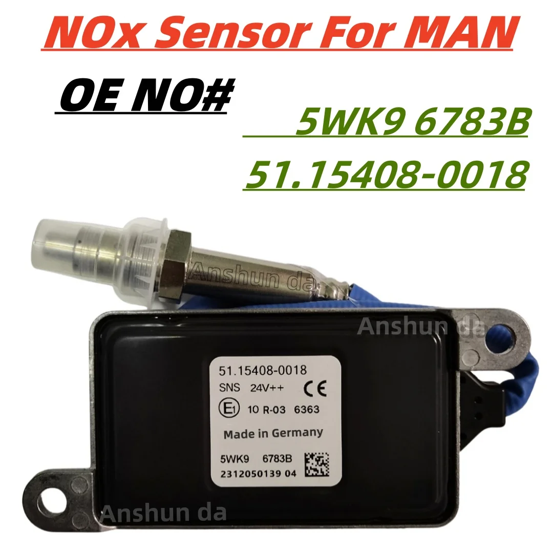 Новинка 51154080011/51154080018 датчик кислорода NOX Senor для грузовика MAN TGX TGS TGL TGM 5WK96783A 5WK96783B