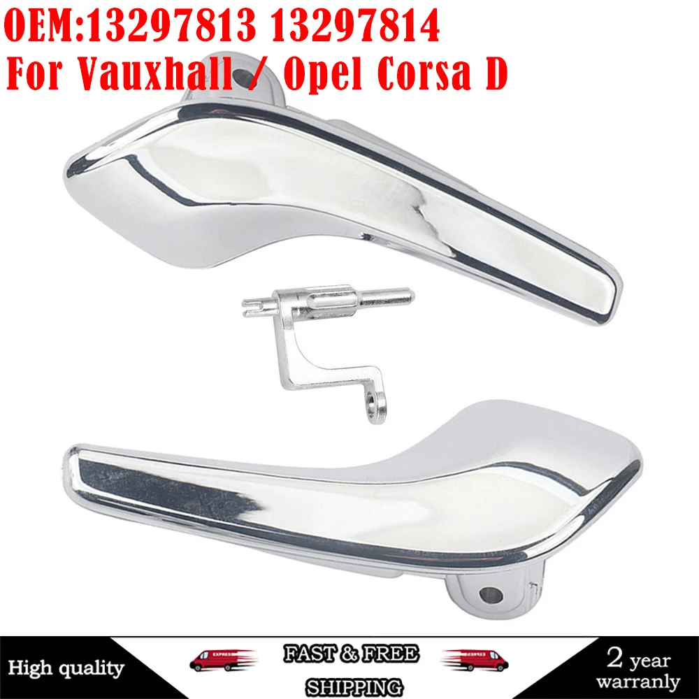 

13297814 13297813 Aluminum Plated Plastic Left Right Doors Stainless Interior Door Handle for Opel Corsa D 2006-2014