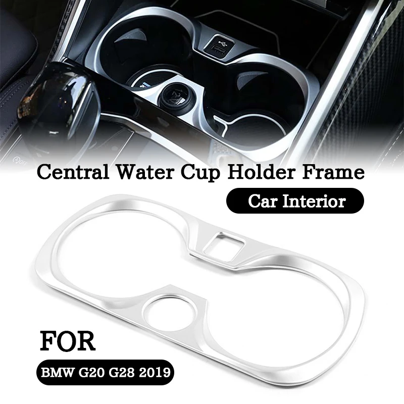 

For BMW G20 G28 2019 UP Car Interior Central Water Cup Holder Frame Trim Silver Only LHD