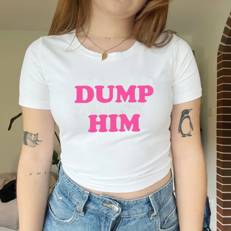 

Dump Him Funny Y2k Harajuku Cropped Top Women Streetwear Outfits O Neck Sexy Party Clothes Ladies Crop Tops Mujer Camisetas