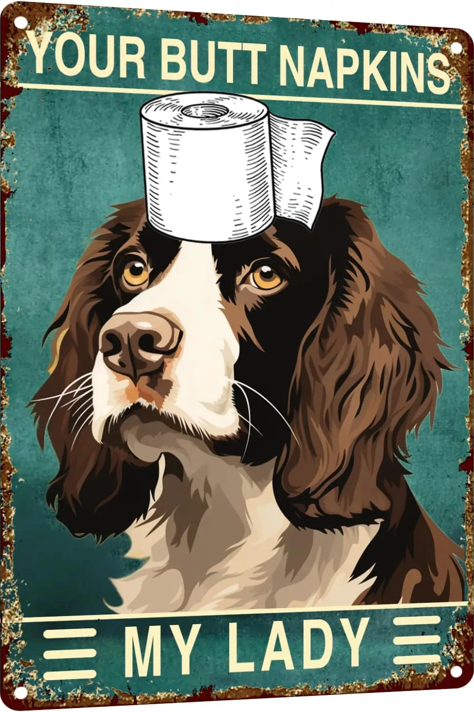 Английский-Springer Spaniel 12x8 дюймов металлический знак ваша ягодица салфетки My Lady