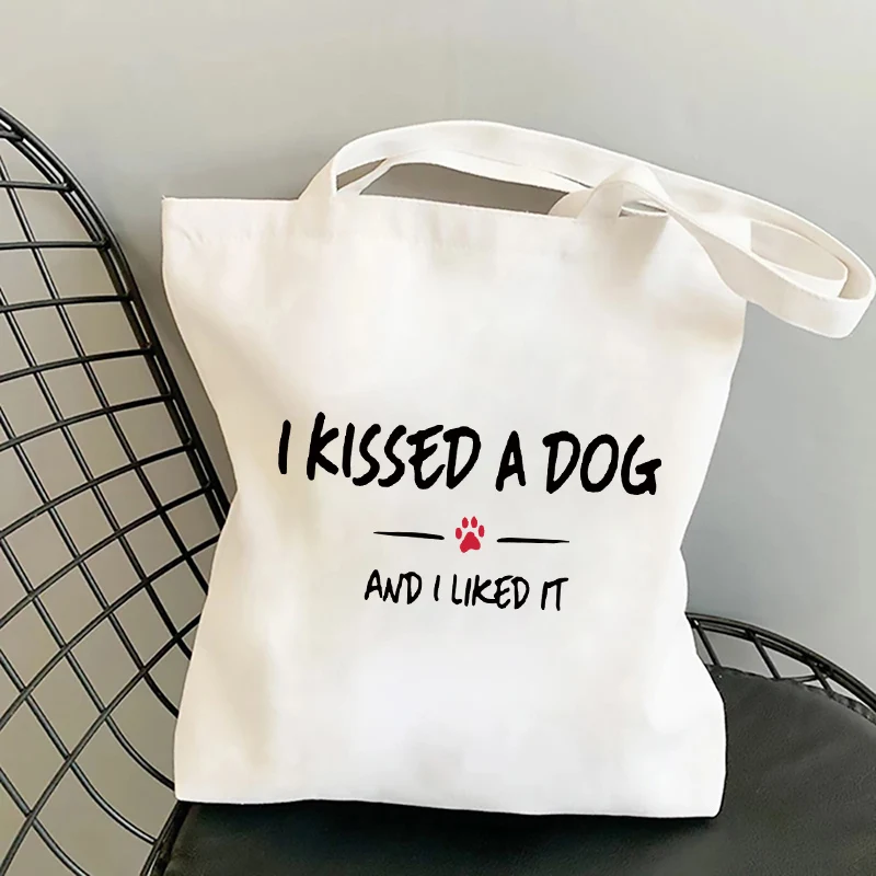 

I Kissed a Dog and I liked it Print Reusable Shopping Bag Women Canvas Tote Bags Eco Cartoon foldable Shopper Shoulder Bags