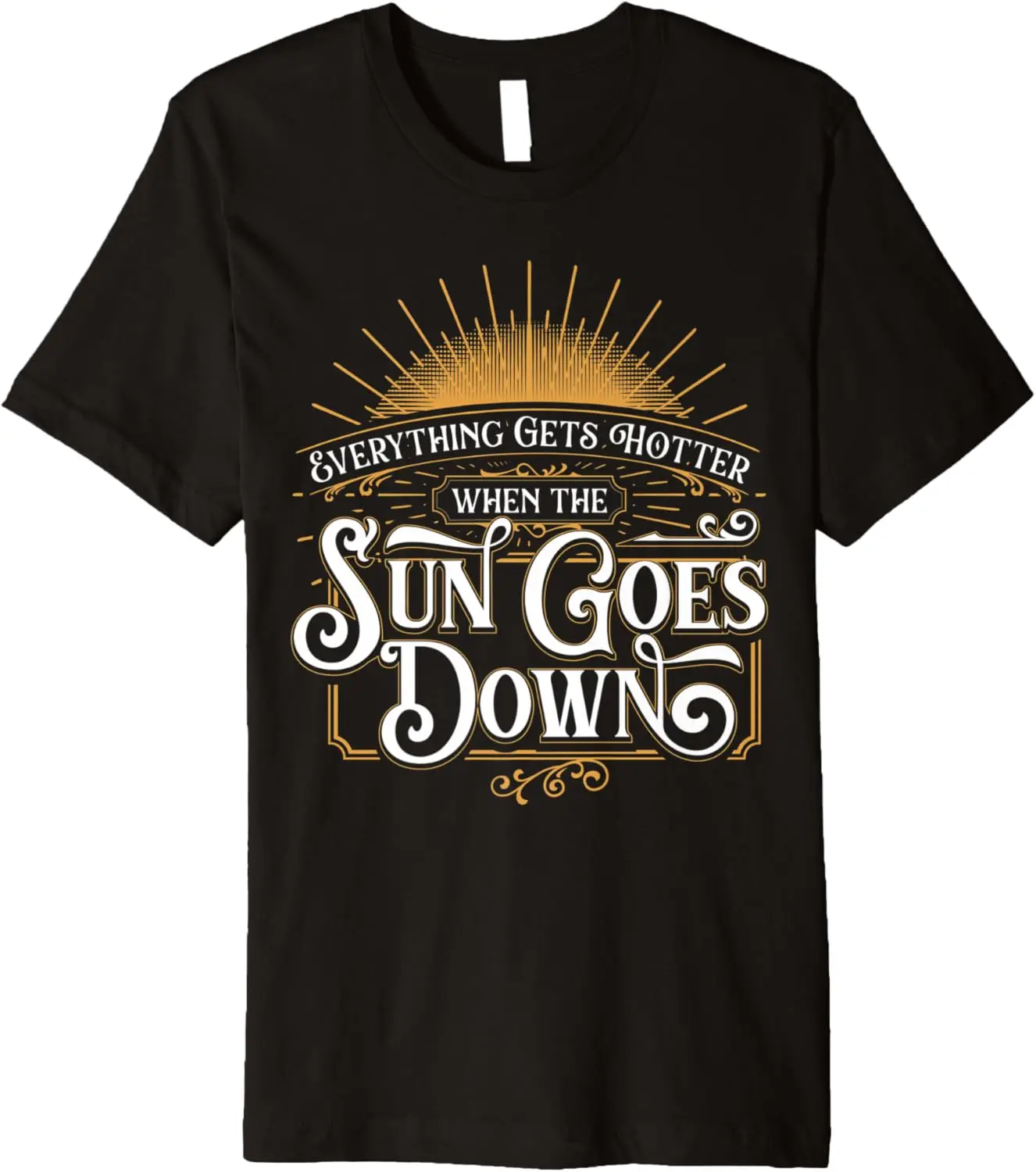 nie będziesz ежедневник gdy słońce idzie w dół T-shirt premium z muzyką country