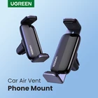 Ugreen Автомобильный Держатель для iphone Samsung Air Vent Держатель 360 регулируемый Автомобильный Держатель Телефона Держатель Мобильного Телефона Стенд для iPhone XS XS Max X 7 6