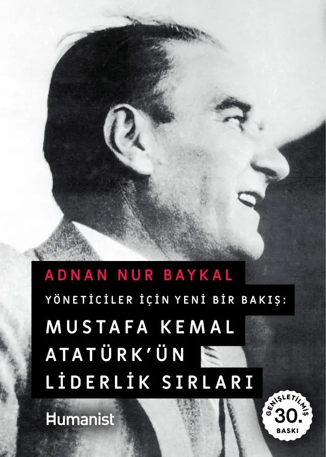 

Новый образ для менеджеров, Mustafa Kemal atatюрkün Liderlik Secret