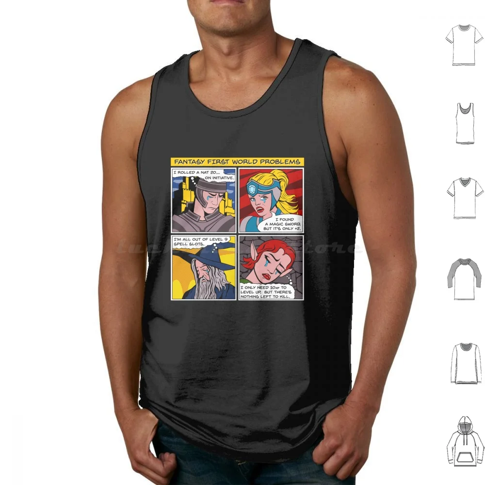 

Fantasy First World Problems Tank Tops Print Cotton Dnd And Roleplaying Wizard Fighter Pop Art Lichtenstein Humor Funny