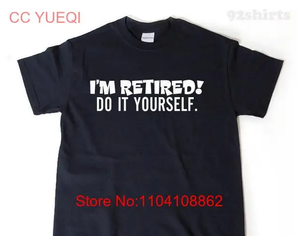Футболка Я на пенсии сделай сам забавная футболка день рождения для мужа жены с
