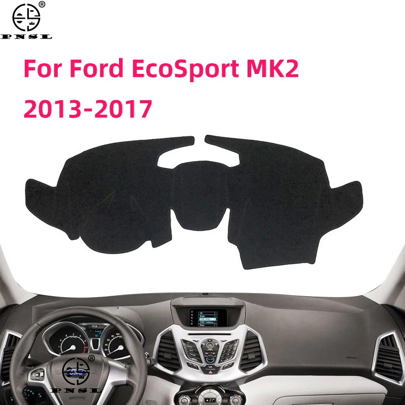 

For Ford EcoSport MK2 2013 2014 2015 2016 2017 Anti-Slip Dashboard Cover Pat Dash Board Mat Carpet Dashmat Cape Sunshade Protect