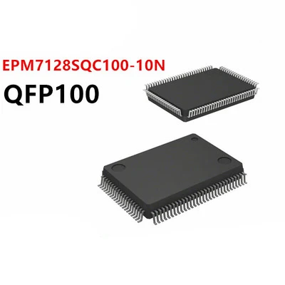 1 шт. EPM7128SQC100-10N EPM7128SQC100 EPM7128 QFP в наличии 100% good