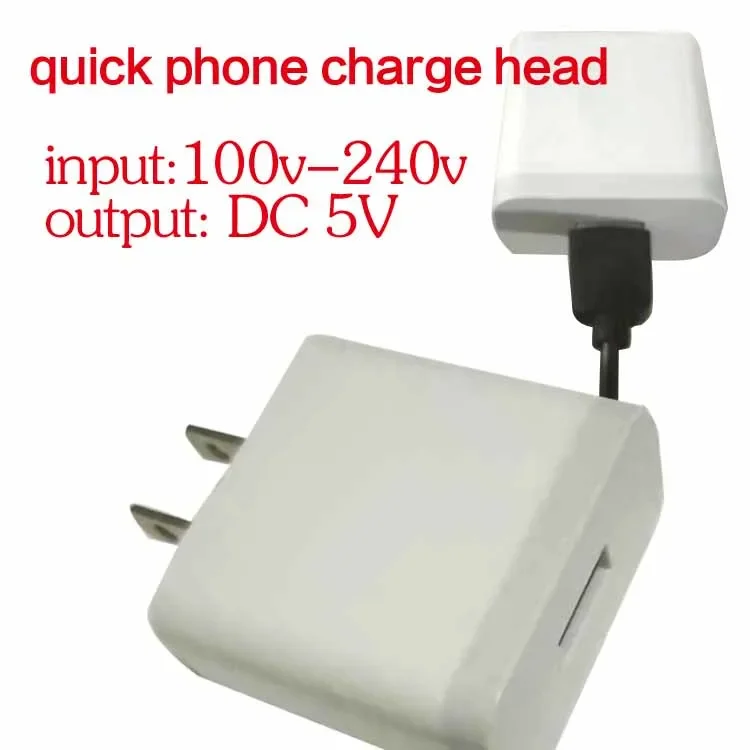 

Quick Phone Charge Head Input:110v-240v Output:DC 5V for Usb Wires