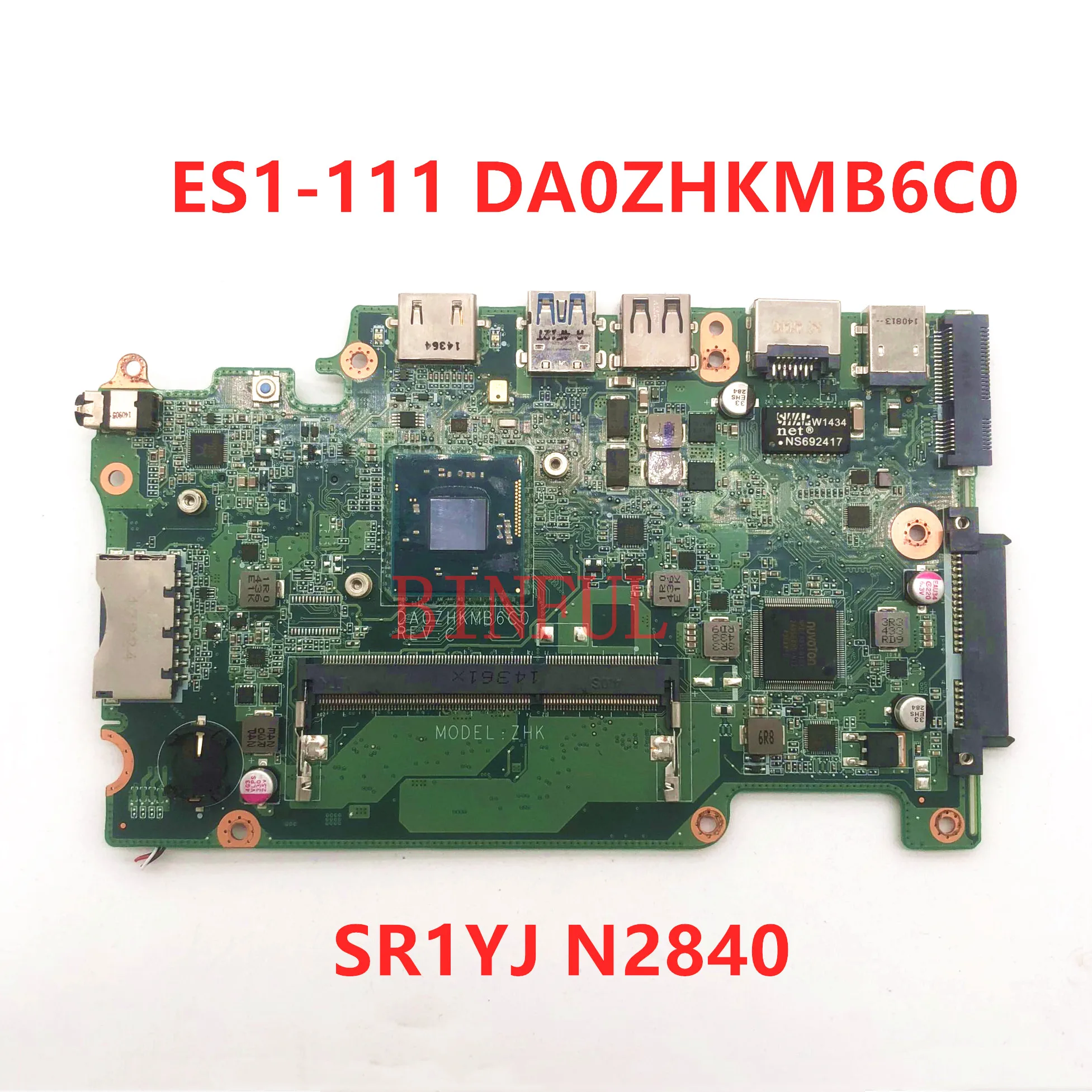 High Quality For Aspire E3-112 ES1-111 ES1-111M V3-112P Laptop Motherboard DA0ZHKMB6C0 W/ SR1YJ N2840 CPU DDR3L 100% Full Tested