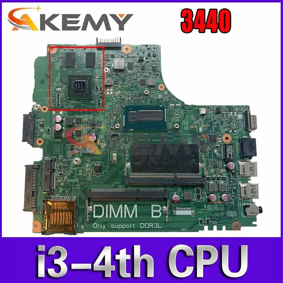 

CN-0NJ6T0 0NJ6T0 NJ6T0 For DELL Latitude 3440 Laptop Motherboard DL340-HSW PWB:WVPHP 13221-1 MB With i3-4th CPU GT740M 2G-GPU
