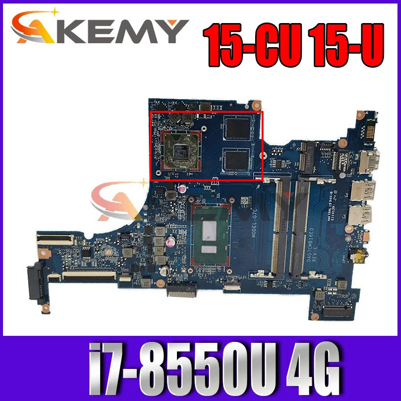 

Материнская плата Akemy для hp PAVILION 15-CU 15-U 15T-CU DAG7CMB16E0 i7-8550U 4G, работает хорошо