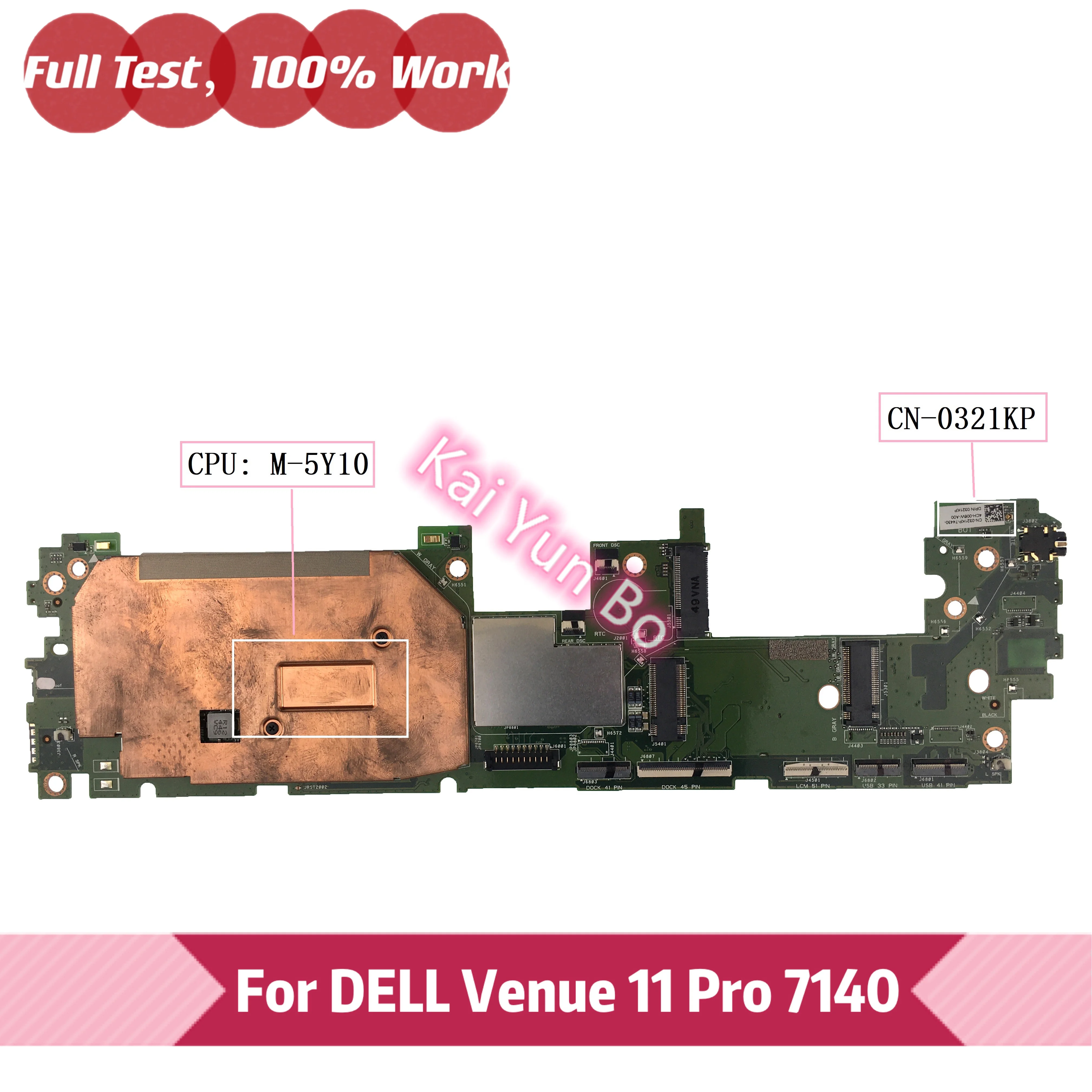 

CN-0321KP 0321KP 321KP Mainboard For DELL Venue 11 Pro 7140 Laptop Motherboard Notebook with M-5Y10 CPU 100% Tested OK