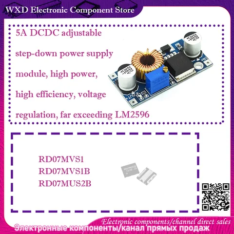 RD07MVS1 RD07MVS1B RD07MUS2B RD07MVS1B-T112 5A Регулируемый понижающий модуль питания DCDC Высокая мощность XL4005 Высокая эффективность
