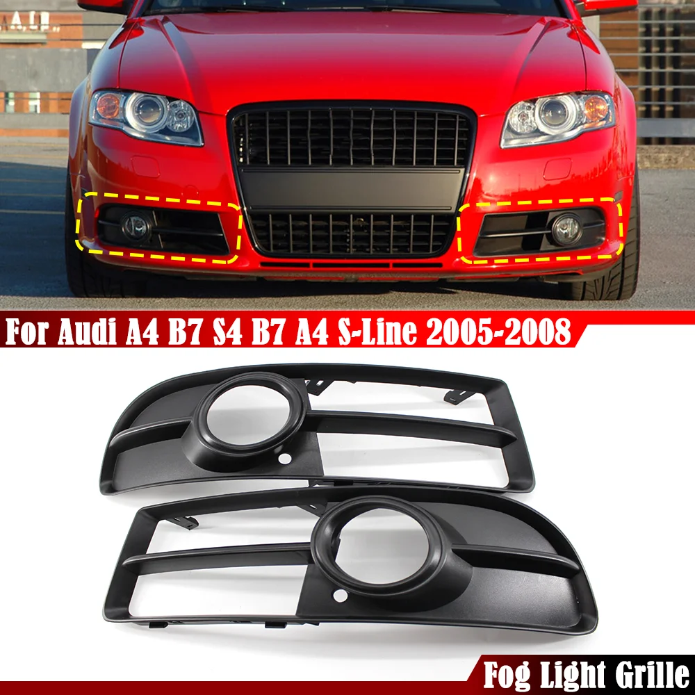 

Car Front Bumper Fog Light Grille Fog Lamp Grill Cover Trim For Audi A4 B7 S4 B7 A4 S-Line 2005-2008 8E0807681F 8E0807682F