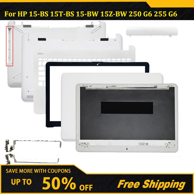 

NEW For HP 15-BS 15T-BS 15-BW 15Z-BW 250 G6 255 G6 Laptop LCD Back Cover/Front bezel/LCD Hinges/Palmrest/Bottom Case 924900-001