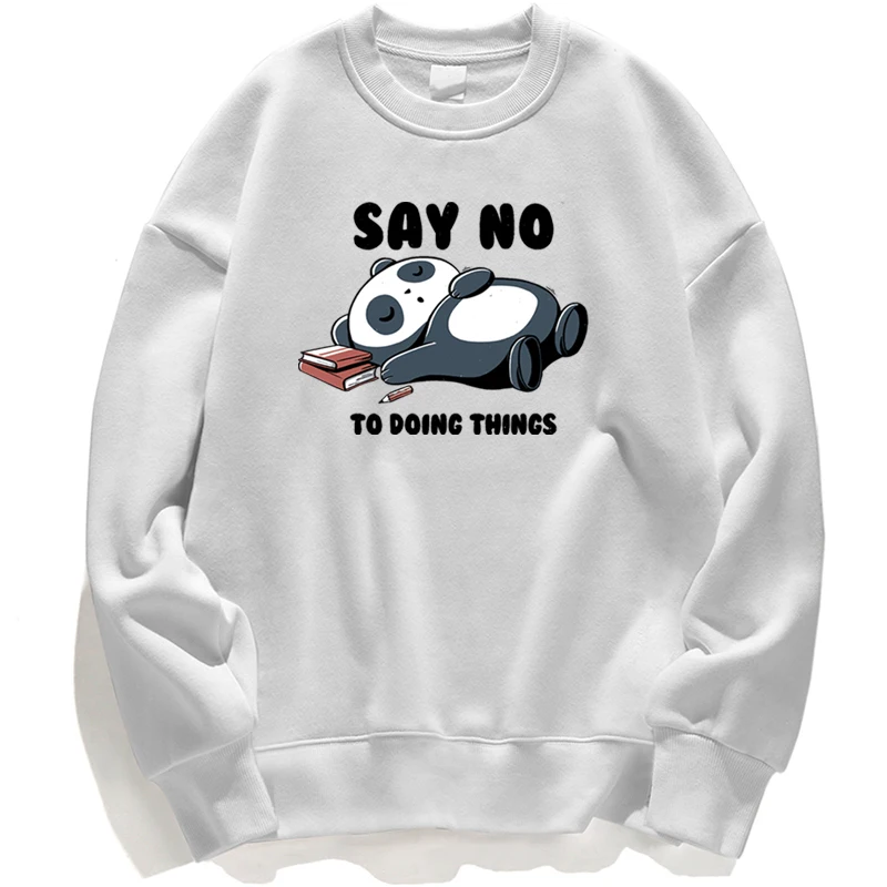 

Say No To Doing Things Hoodie Sweatshirts Sweatshirt Jumper Hoody Hoodies Streetwear Pullovers Winter Autumn Pullover Crewneck