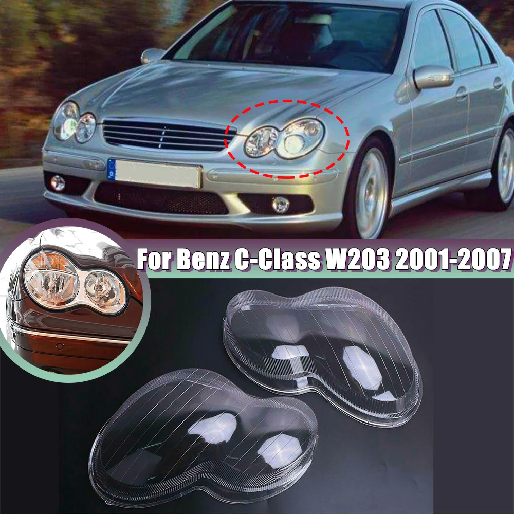 

Пара прозрачных крышек для фар Mercedes Benz C Class W203 2001-2007, чехол для фар, прозрачные абажуры
