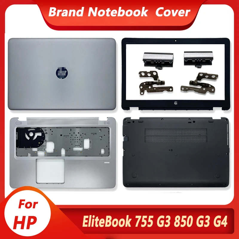 Новинка для HP EliteBook 755 G3 850 G4 задняя крышка ЖК-дисплея/Передняя панель/петли/Крышка