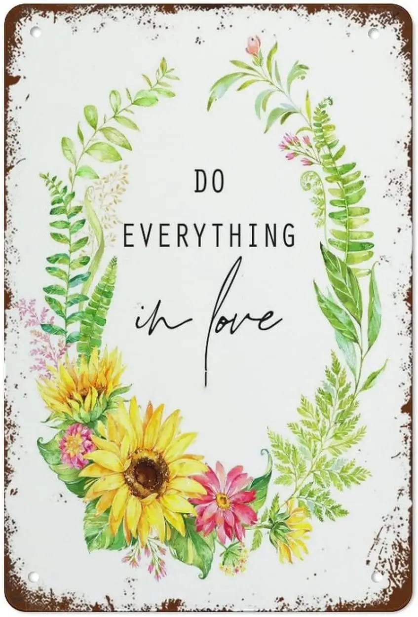 

Funny Vintage Tin Metal Sign Do Everything in Love Sunflower Wreath Home Decor Sign Christian Decor 12x8 Inch Suitable