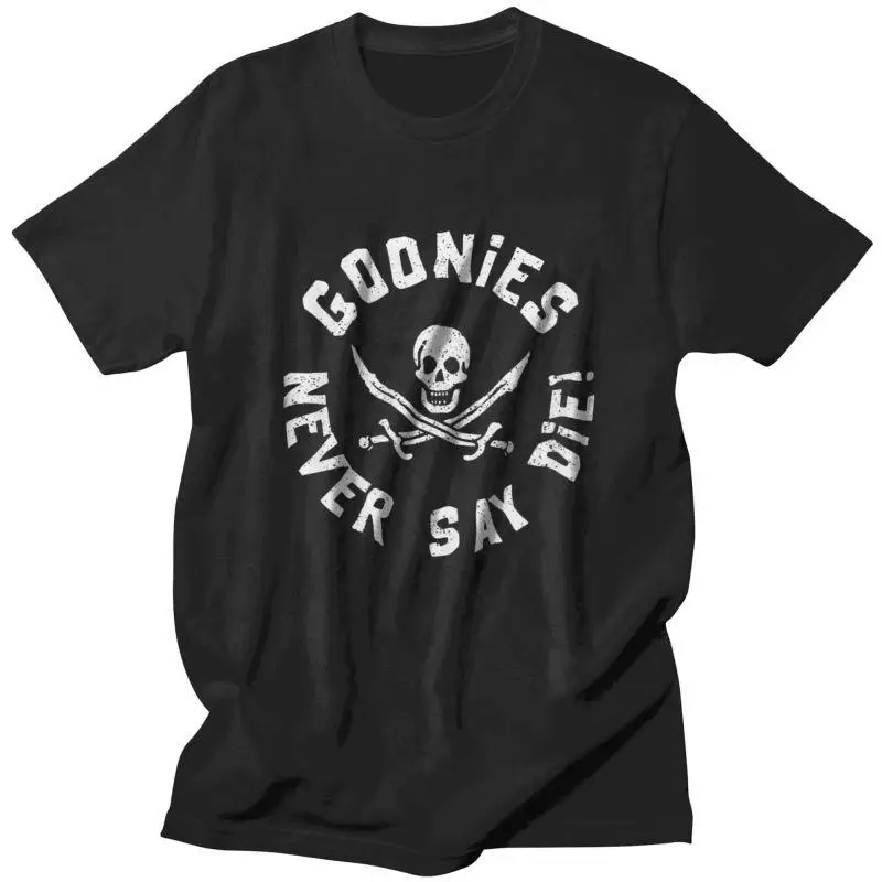 

Vintage The Goonies Men T Shirt Cotton Tees Never Say Die Sloth Chunk Fratelli Skull Pirate Tshirts Short-Sleeve Urban T-shirt