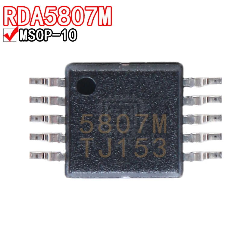 5 шт. RDA5807M(MSOP10) RDA5807MP(SOP8) RDA5807FP(SOP16)