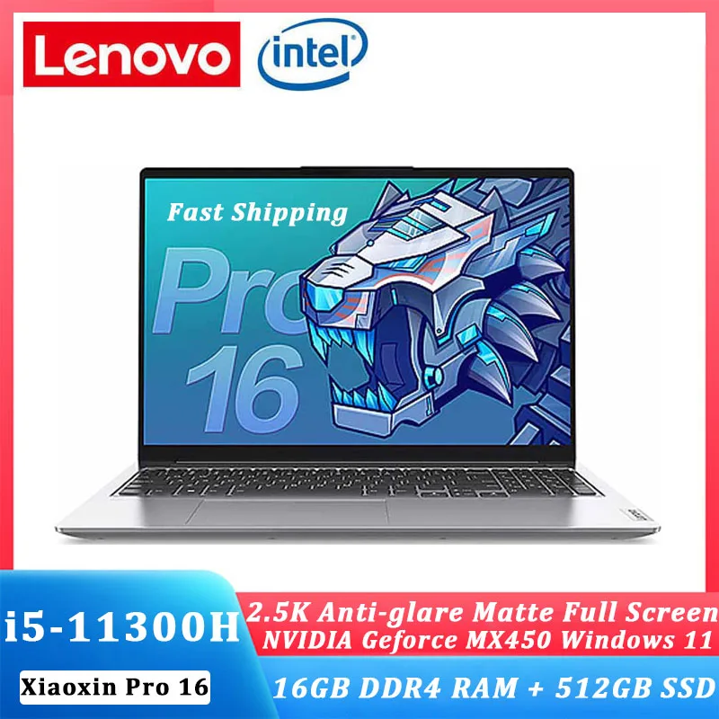 

Lenovo Laptop Pro 16 Xiaoxin Intel i5-11300H 16GB RAM 512GB SSD 16 inch FHD IPS Screen Windows 11 Notebook Computer Ultraslim