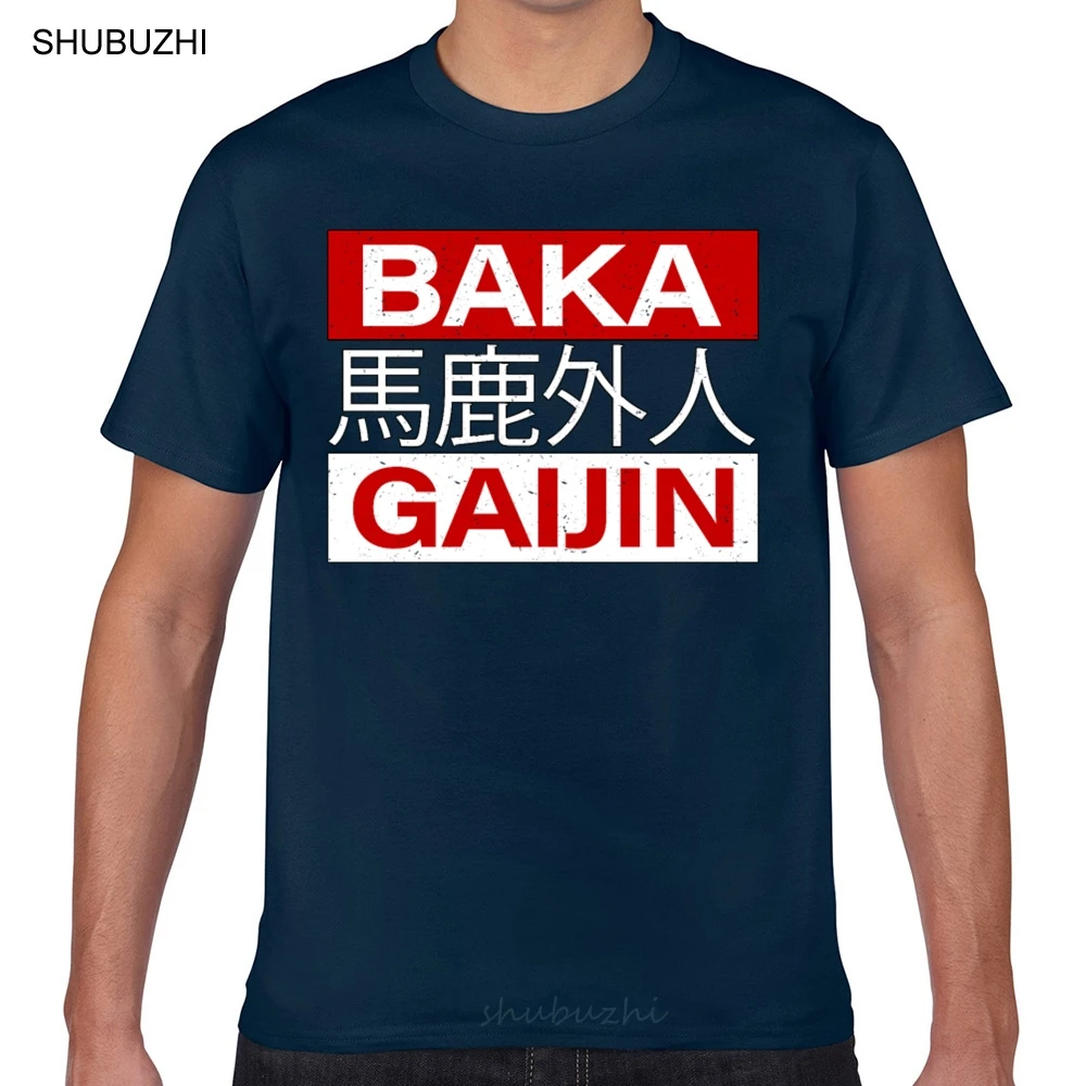 

Tops T Shirt Men baka gaijin stupid foreigner for japanese O-Neck Vintage Geek Custom Male Tshirt