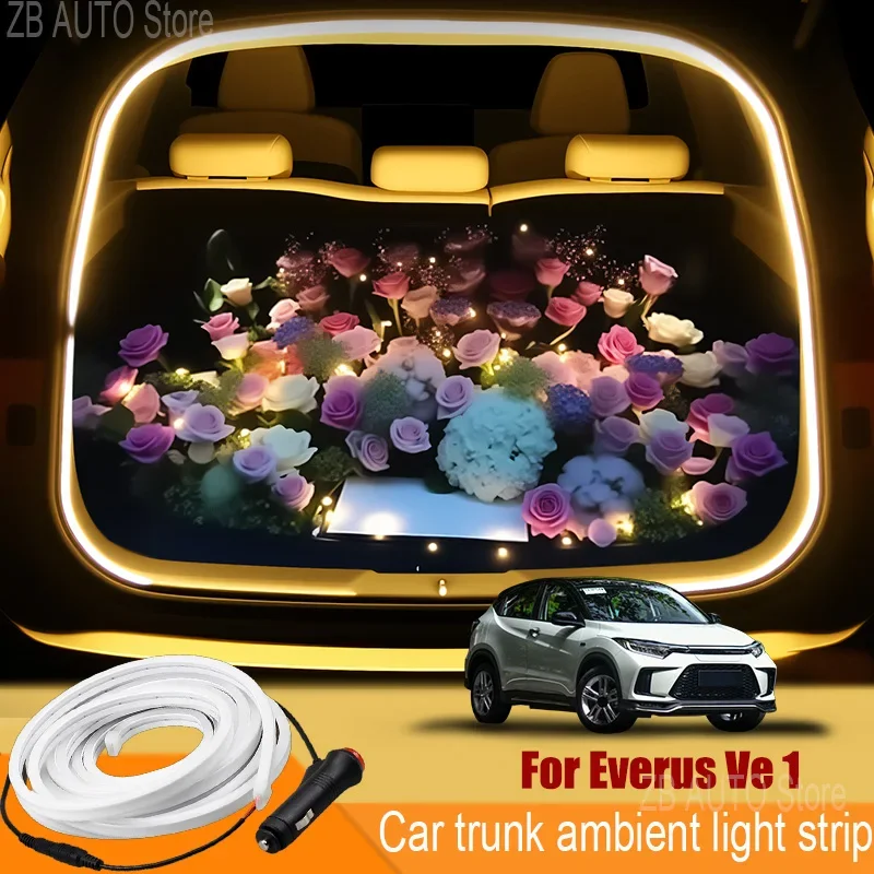 Для Everus Ve 1 окружающее освещение багажника автомобиля автоматическое салона с