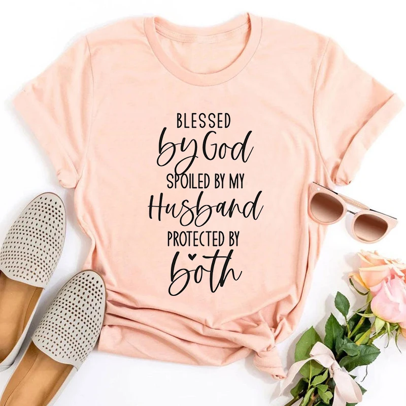 

Blessed By God By My Husband Protected By Both Shirt Mom Shirts Mama Tee Christian Clothing Religion Top Faith Mothers Day M