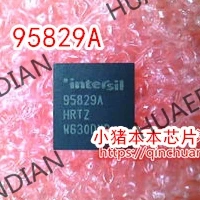 Оригинальный ISL95829HRTZ 95829 HRTZ ISL95829AHRTZ 95829A QFN48