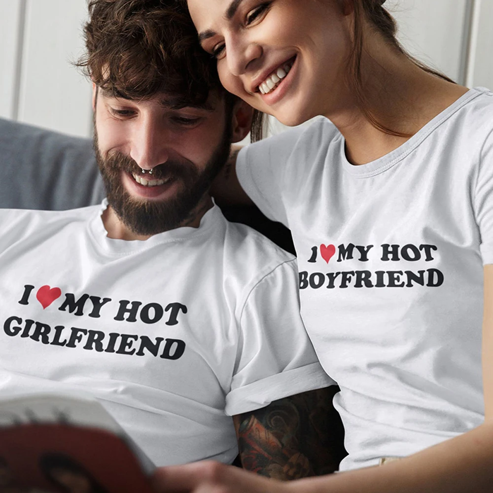 

I Love My Hot Boyfriend Girlfriend Style Men and Women T Shirts Cotton Couple Clothes Lover Streetwear Outfits Summer Fashion