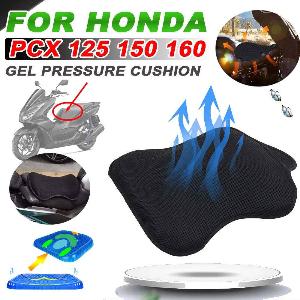 

FOR HONDA PCX150 PCX125 PCX160 PCX 160 150 125 ALL YEAR Motorcycle Accessories Breathable Pressure Relief Gel Seat Cushion Cover