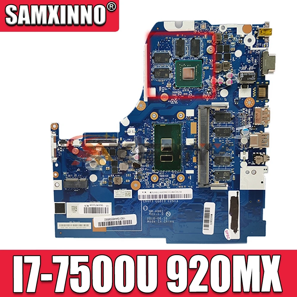 

Материнская плата Akemy 5B20N04060 CG413 CG513 CZ513 NM-A981 для ноутбука lenovo 510-15IKB 310-15IKB SR2ZV I7-7500U Geforce 920MX