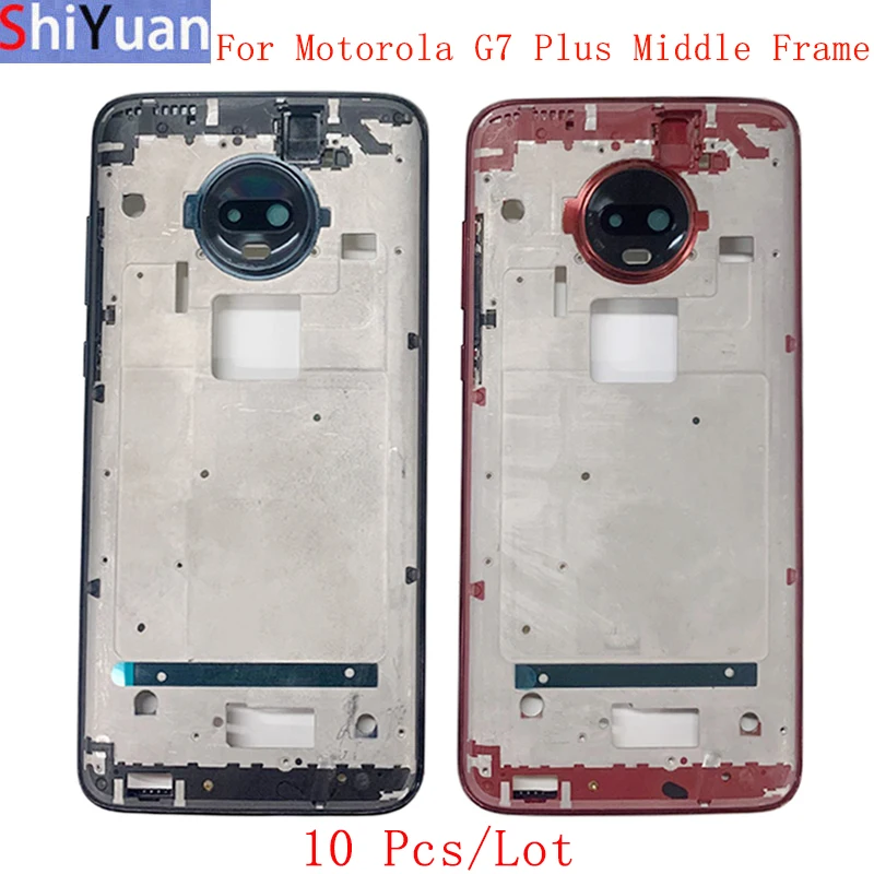 10Pcs/Lot Housing Middle Frame LCD Bezel Plate Panel For Motorola Moto G7 Plus Phone Metal Middle Frame Replacement Parts