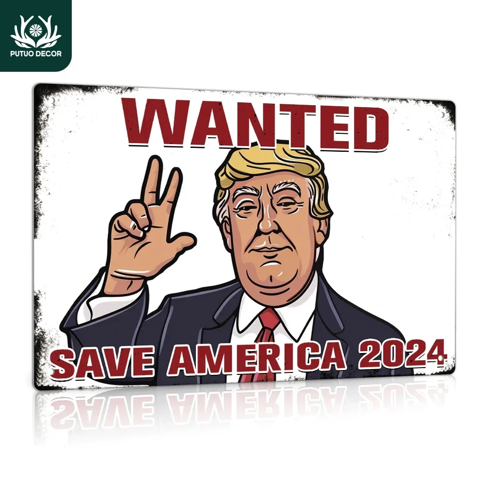 Putuo Decor 1 шт. Трамп Винтажная металлическая жестяная вывеска Wanted Save America 2024