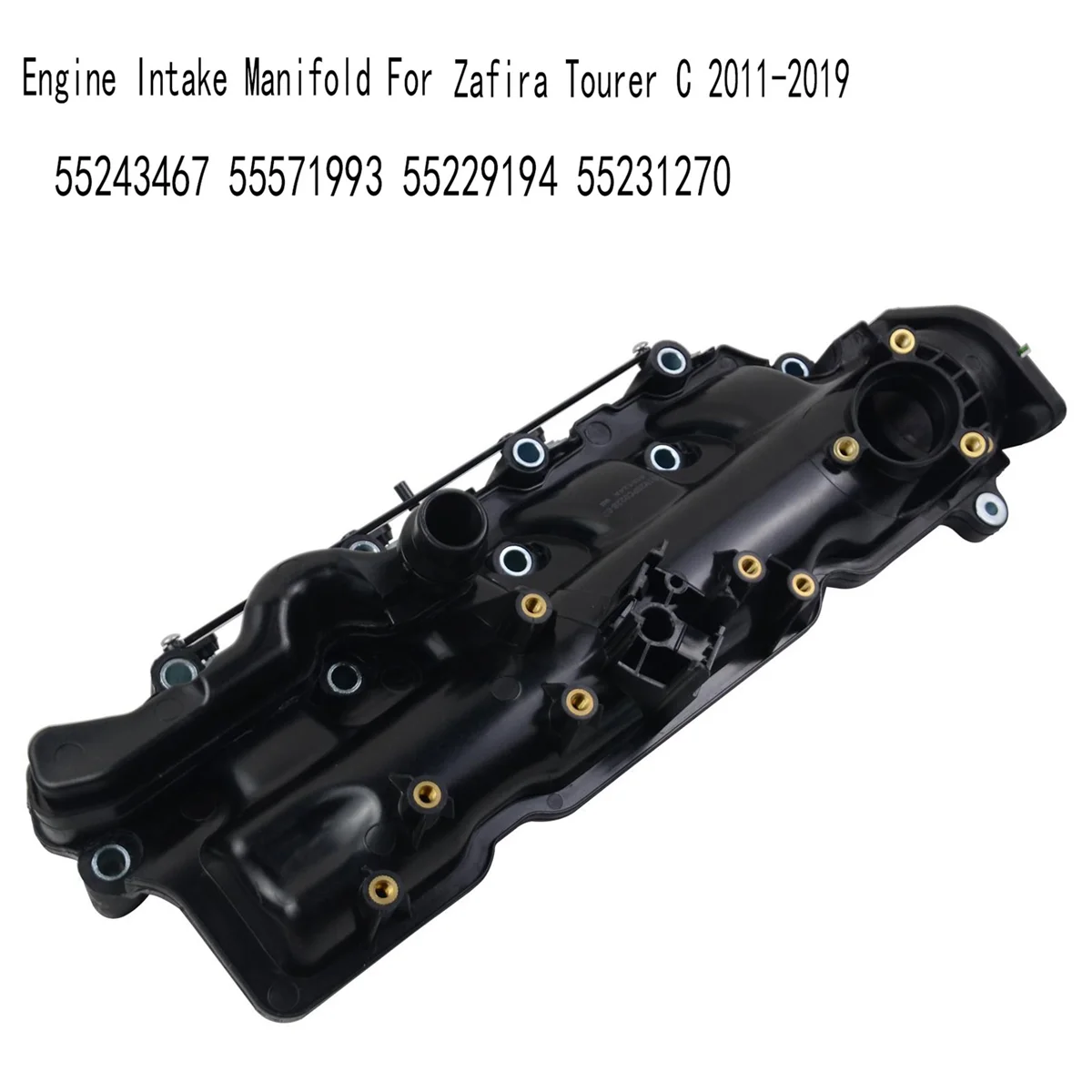 

Впускной коллектор двигателя для Opel Vauxhall Zafira Tourer C 2011-2019 55243467 55571993 55229194 55231270