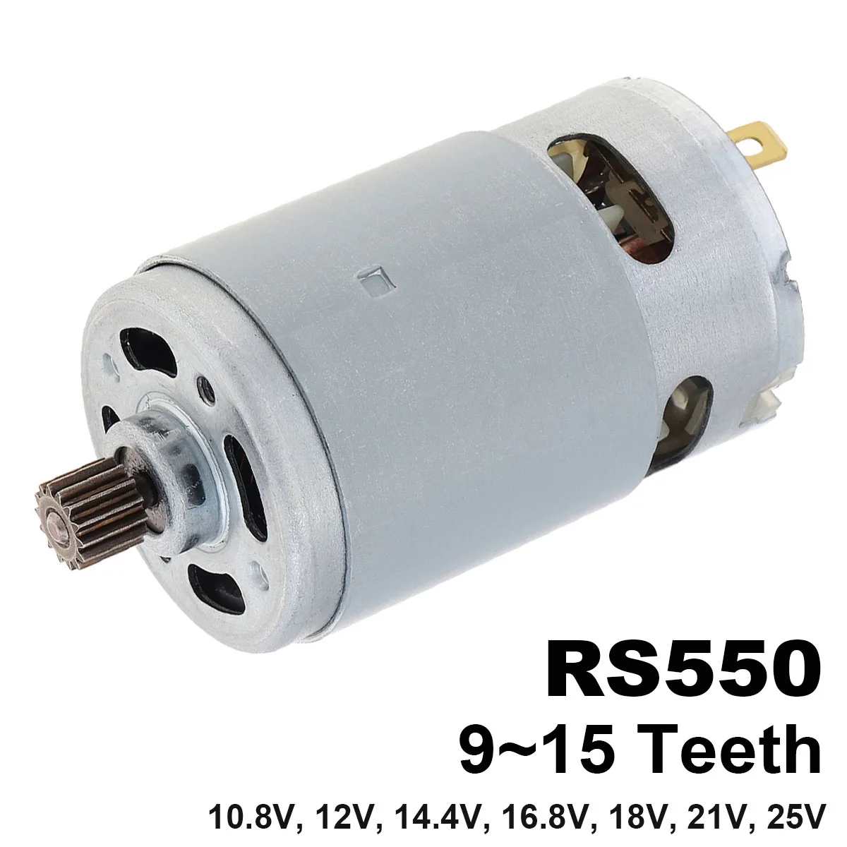 

RS550 DC Motor 10.8V/12V/14.4V/16.8V/18V/21V/25V Motor with 9 /11 / 12 /13 /14 Teeth and High Torque Gear Box for Electric Drill