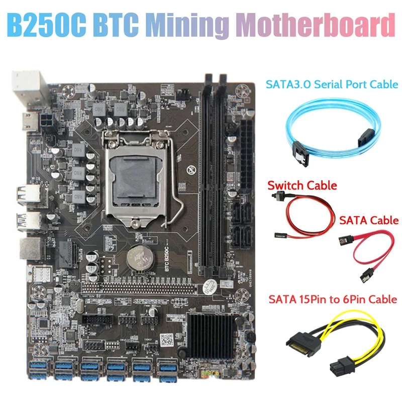 

Материнская плата B250C Miner + кабель с последовательным портом SATA3.0 + кабель SATA от 15pin до 6pin + кабель SATA + кабель переключателя 12 PCIE на USB3.0 слот GPU