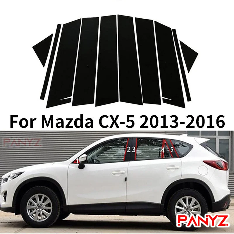 

10Pcs Car Styling Pillar Posts for Mazda CX-5 2013 2014 2015 2016 Door Window Molding Cover Trims Stickers Auto Accessories