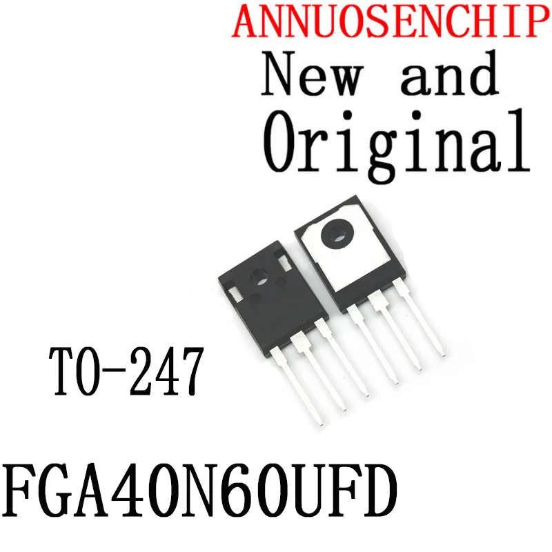 

5 шт., новые и оригинальные Φ TO247 FGA40N60 G40N60 UFD TO-247 IGBT FGA40N60UFDTU FGA40N60UFD